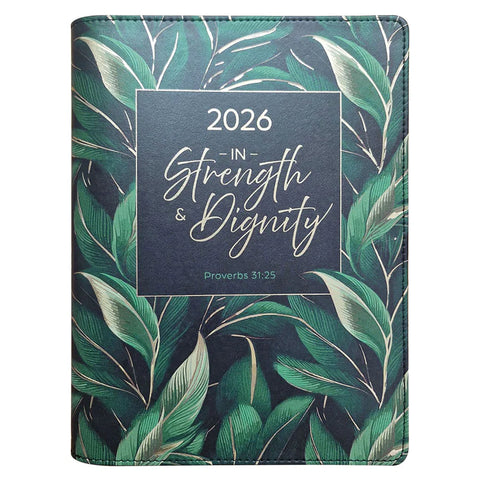 2026 Diary - 18-Month Planner for Women - In Strength and Dignity - Faux Leather with Zip