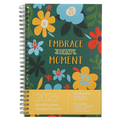 2026 Diary - Daily Planner - Inspirational - Embrace Every Moment - Wirebound